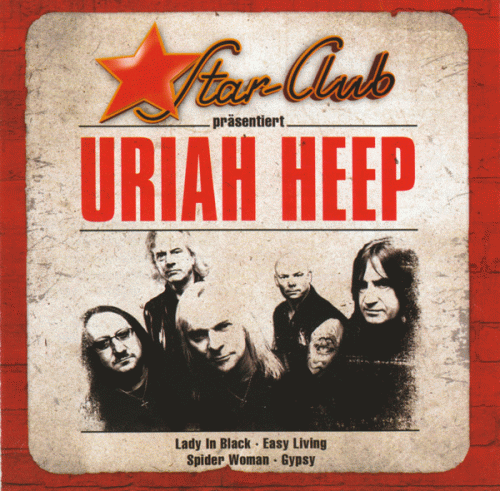 Uriah Heep : Star-Club Präsentiert Uriah Heep